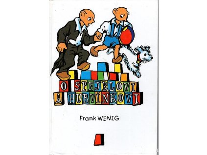 O Spejblovi a Hurvínkovi, Frank Wenig, 2003