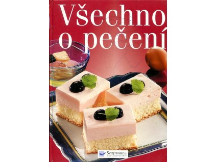 Všechno o pečení, 2005