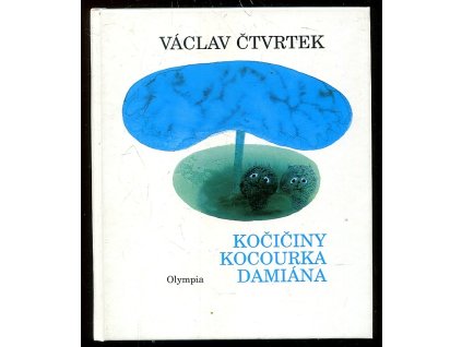 Kočičiny kocourka Damiána, Václav Čtvrtek, 1999