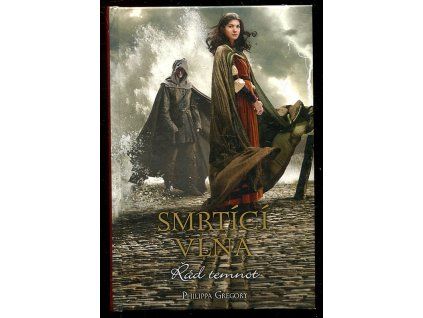 Smrtící vlna – Řád temnot, Philippa Gregory, 2013