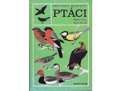 Ptáci - průvodce přírodou, Walter Černý, 2000