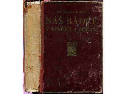 165777 nas radce v nemoci a zdravi nepostradatelna kniha pro kazdeho obsahujici pravidla prirozene zivotospravy a rady zdravotnicke
