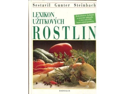 Lexikon užitkových rostlin, Gunter Steinbach (sest.), 1997