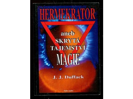 166059 hermekrator aneb skryta tajemstvi magie