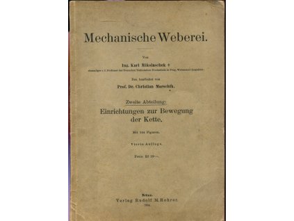 Mechanische Weberei -  Einrichtung zur Bewegung der Kette