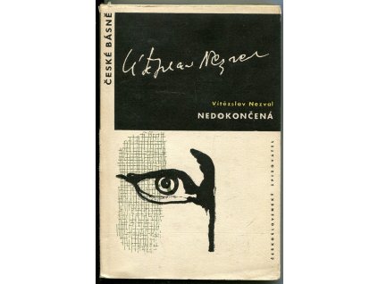 Nedokončená : básně z pozůstalosti, Vítězslav Nezval, 1960