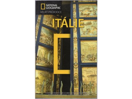 Velký průvodce National Geographic : Itálie, Tim Jepson, 2008
