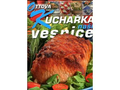 Ottova kuchařka naší vesnice, Hana Sedláčková, 2008