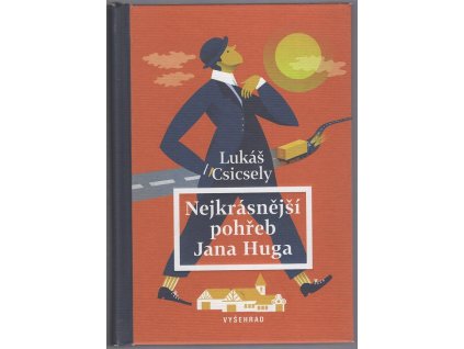 nejkrásnější pohřeb Jana Huga