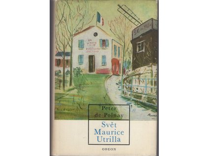 Svět Maurice Utrilla