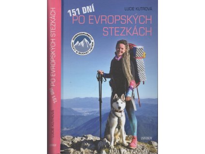 151 dní po evropských stezkách, Lucie Kutrová, 2021