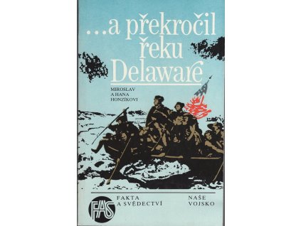 A překročil řeku Delaware