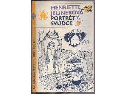 Portrét svůdce, Henriette Jelineková, 1987