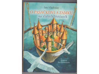 O pasáčkovi a zámku na zlatých řetězech - pohádky pro kluky