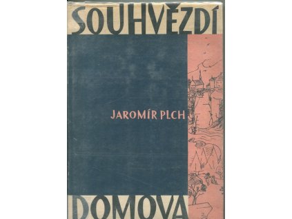 Souhvězdí domova - O životě a díle básníků a spisovatelů Českého ráje