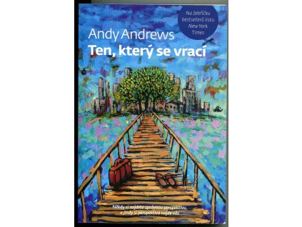 Ten, který se vrací, Andy Andrews, 2015