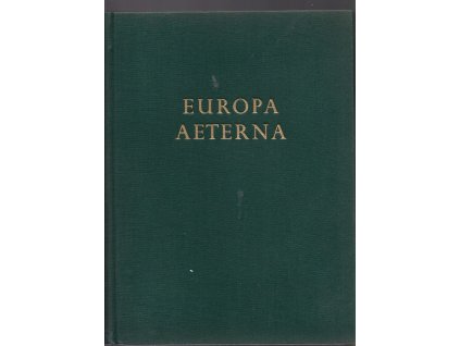 166527 europa aeterna eine gesamtschau uber das leben europas und seiner volker kultur wirtschaft staat und mensch1 3