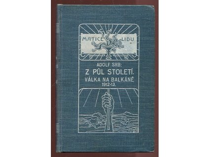 166539 z pul stoleti valka na balkane v roce 1912 1913