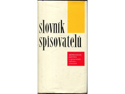 Slovník spisovatelů - Německého jazyka a spisovatelů lužickosrbských