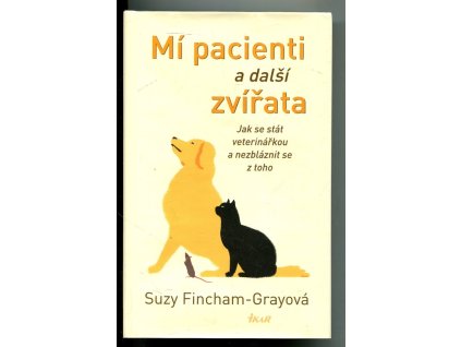 Mí pacienti a další zvířata, Suzy Fincham-Grayová, 2019