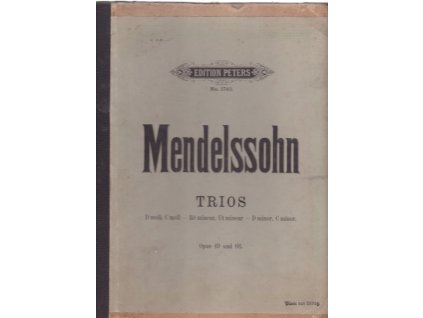 Trios für Pianoforte, Violine und Violoncell Op. 49, Op. 66, Felix Mendelssohn, 0