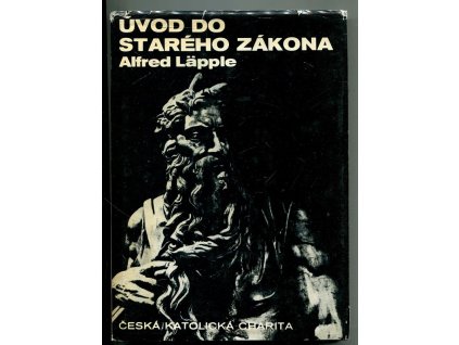 Úvod do Starého zákona, Alfred Läpple, 1972