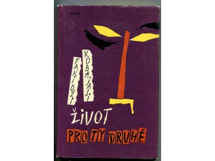 Život pro ty druhé, Takidži Kobajaši, 1963