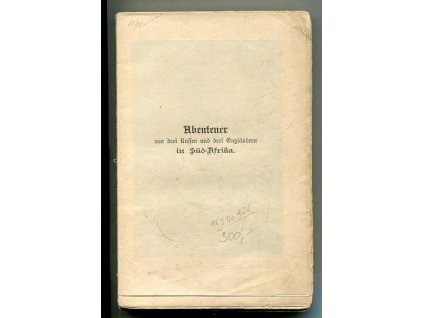 Abenteuer von drei Russen und drei Engländern in Süd-Afrika, Julius Verne, 1880