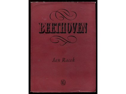 Beethoven : Růst hrdiny bojovníka, Jan Racek, 1955