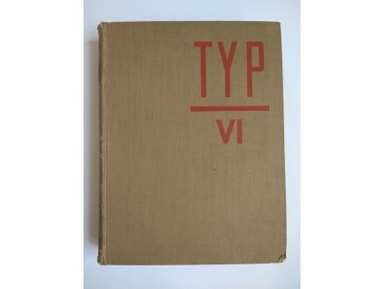 Typ, ilustrovaný magazín pro moderní podnikání 1932 ročník VI., 1932