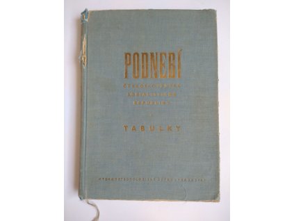 Podnebí Československé socialistické republiky - Tabulky, kolektiv, 1961