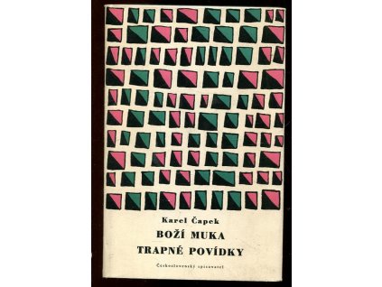 Boží muka - Trapné povídky, Karel Čapek, 1958