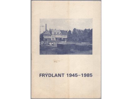 Frýdlant 1945-1985, Milan Maršálek, 0