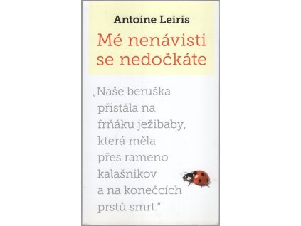 Mé nenávisti se nedočkáte, Antoine Leiris, 2017