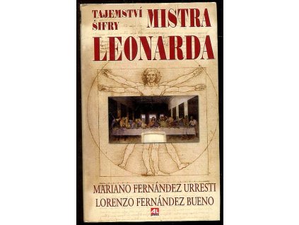 Tajemství šifry mistra Leonarda, Mariano Fernández Urresti, 2005