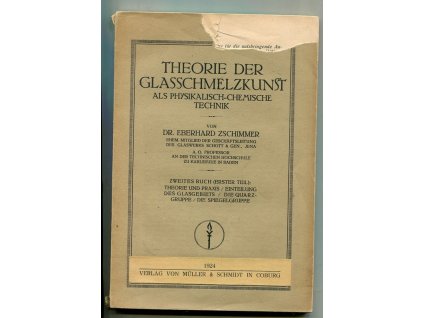 Theorie der Glasschmelzkunst als physikalisch-chemische Technik. Zweites Buch, Teil 1