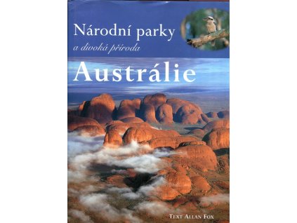 Národní parky a divoká příroda Austrálie, Allan Fox, 2003