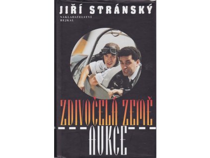 Zdivočelá země ; Aukce