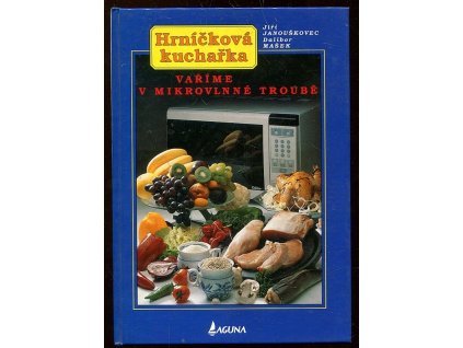 Hrníčková kuchařka - Vaříme v mikrovlnné troubě, Jiří Janouškovec, 1994