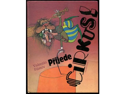 Přijede cirkus!, Valentin Ivanovič Filatov, 1988