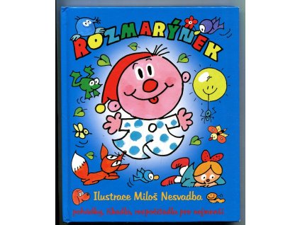 Rozmarýnek - pohádky, říkadla, rozpočitadla pro nejmenší