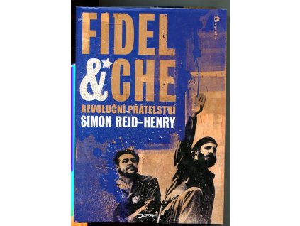 Fidel & Che - revoluční přátelství