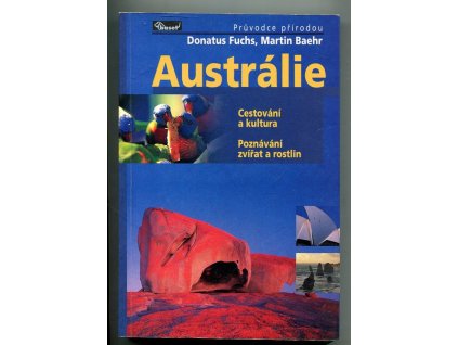 Austrálie - cestování a kultura - poznávání zvířat a rostlin