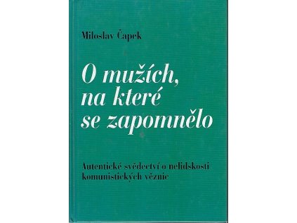 O mužích, na které se zapomnělo