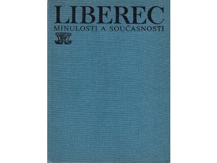 167637 liberec minulosti a soucasnosti historie a perspektivy vystavby mesta