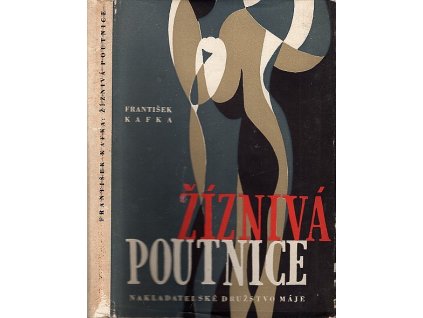 Žíznivá poutnice : sbírka povídek, František Kafka, 1947
