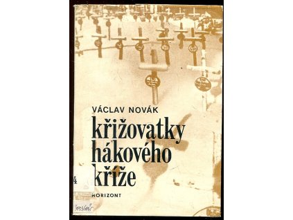 Křižovatky hákového kříže, Václav Novák, 1979