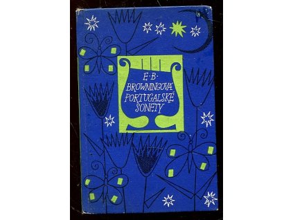 Pláč dětí,  portugalské sonety, E. B. Browningová, 1961