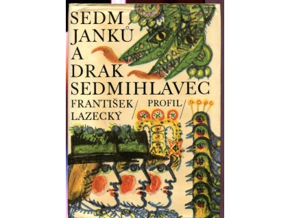 Sedm Janků a Drak sedmihlavec