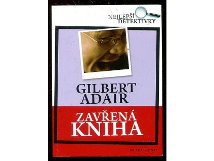 Zavřená kniha, Gilbert Adair, 2008